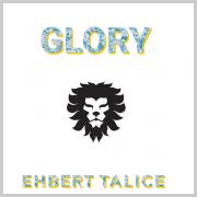 Ehbert Talice Releases New Singles 'Glory' & 'Contigo'