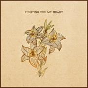 Songs From The Soil - Fighting For My Heart