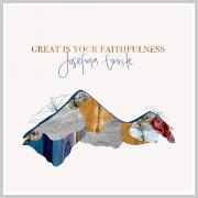 Sweden's Josefina Gniste Releases 'Great Is Your Faithfulness'