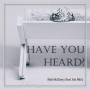 Matt McChlery Releases Christmas Worship Song 'Have You Heard?'