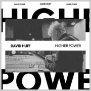David Huff Releases 'The Cross is the Answer' Ahead of 'Higher Power' Album