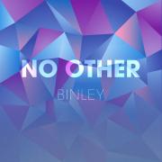 Worship Band Binley Releasing 'No Other' Single