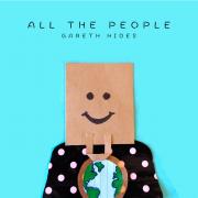 Gareth Hides Releases Full-Length Debut 'All The People'