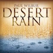 Paul Wilbur Releases 'Desert Rain' Recorded Live In Israel