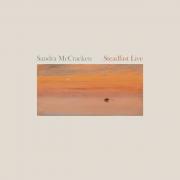 Sandra McCracken Releases 'Steadfast Live' CD/DVD Amidst 5-Star Acclaim
