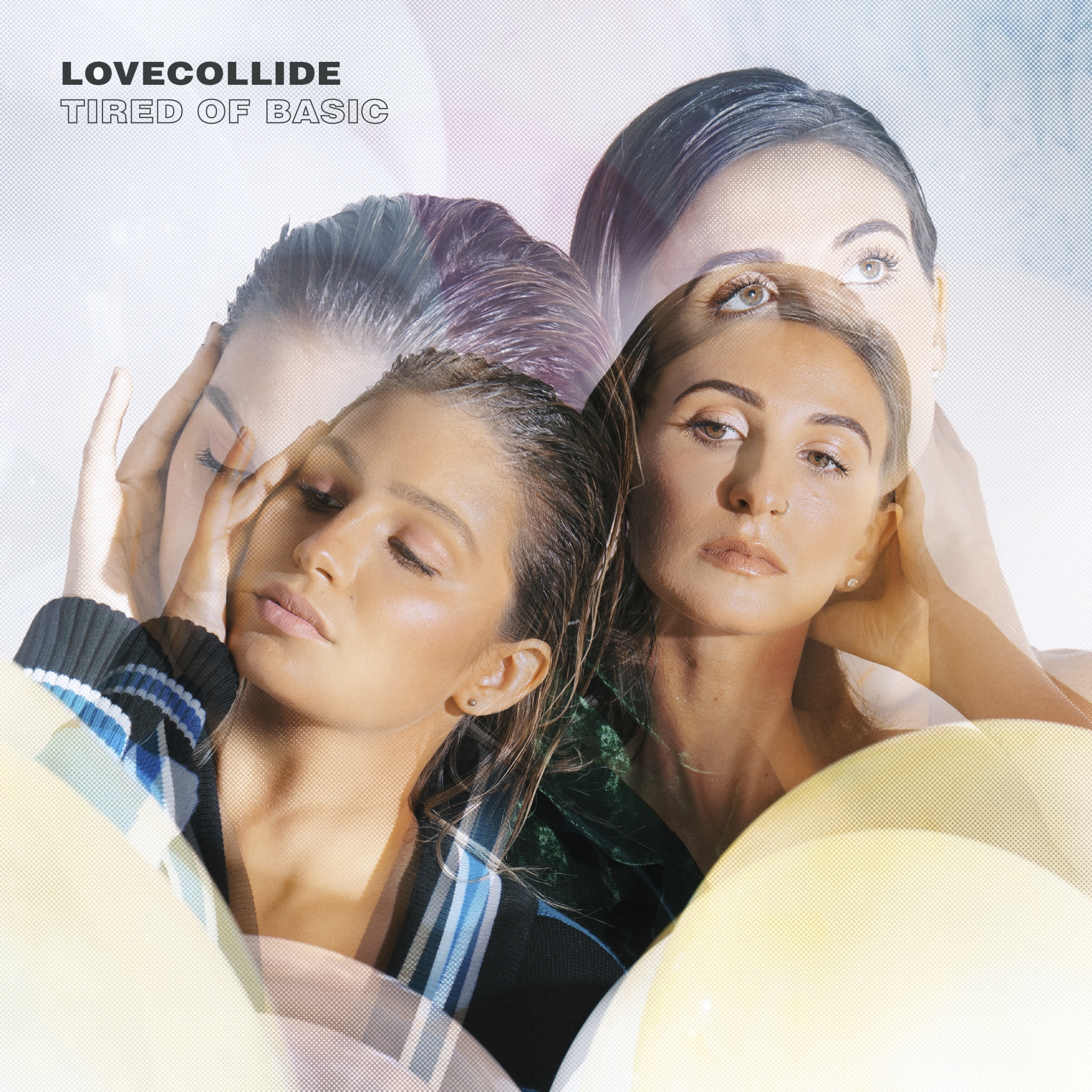 Lovecollide - Tired of Basic