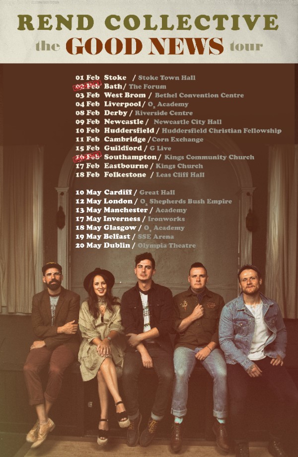 Rend Collective Good News UK Tour Kicks Off On 1st Feb