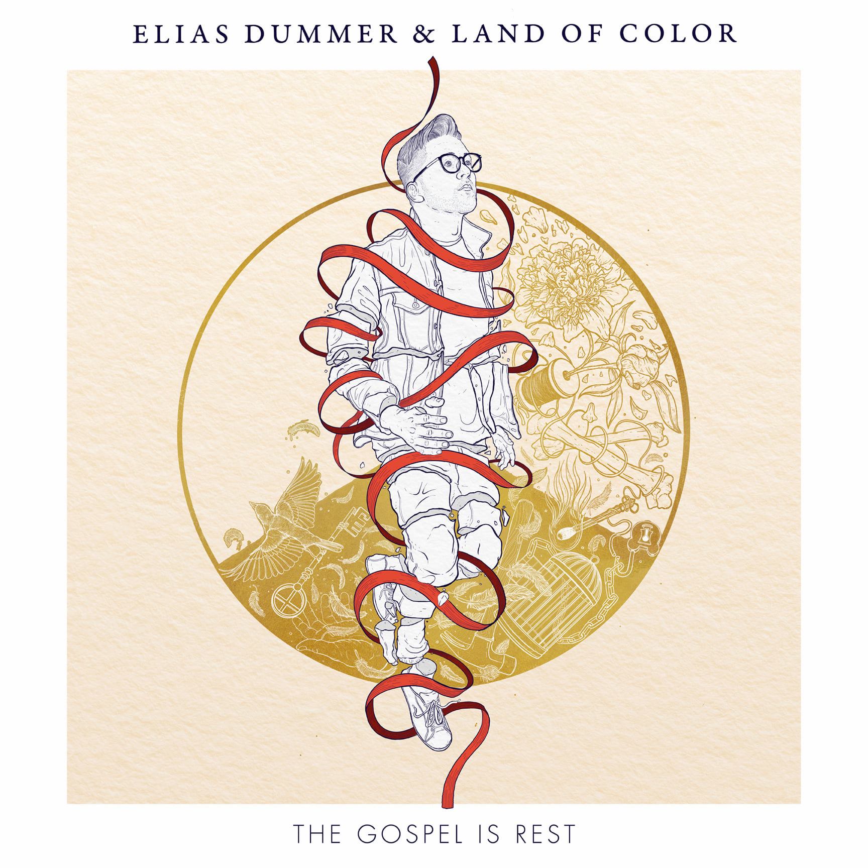 Elias Dummer - The Gospel Is Rest