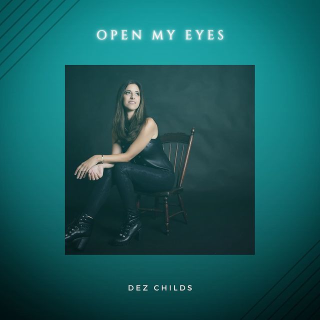 Dez Childs Releasing New Single 'Open My Eyes'