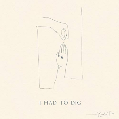 Brother James - I Had To Dig