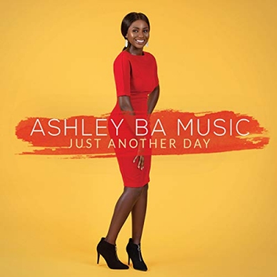 Ashley BA Music - Just Another Day