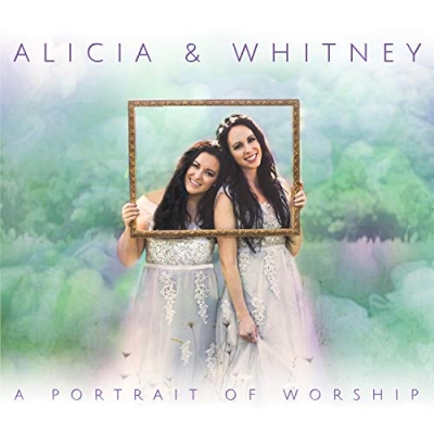 Alicia & Whitney - A Portrait Of Worship