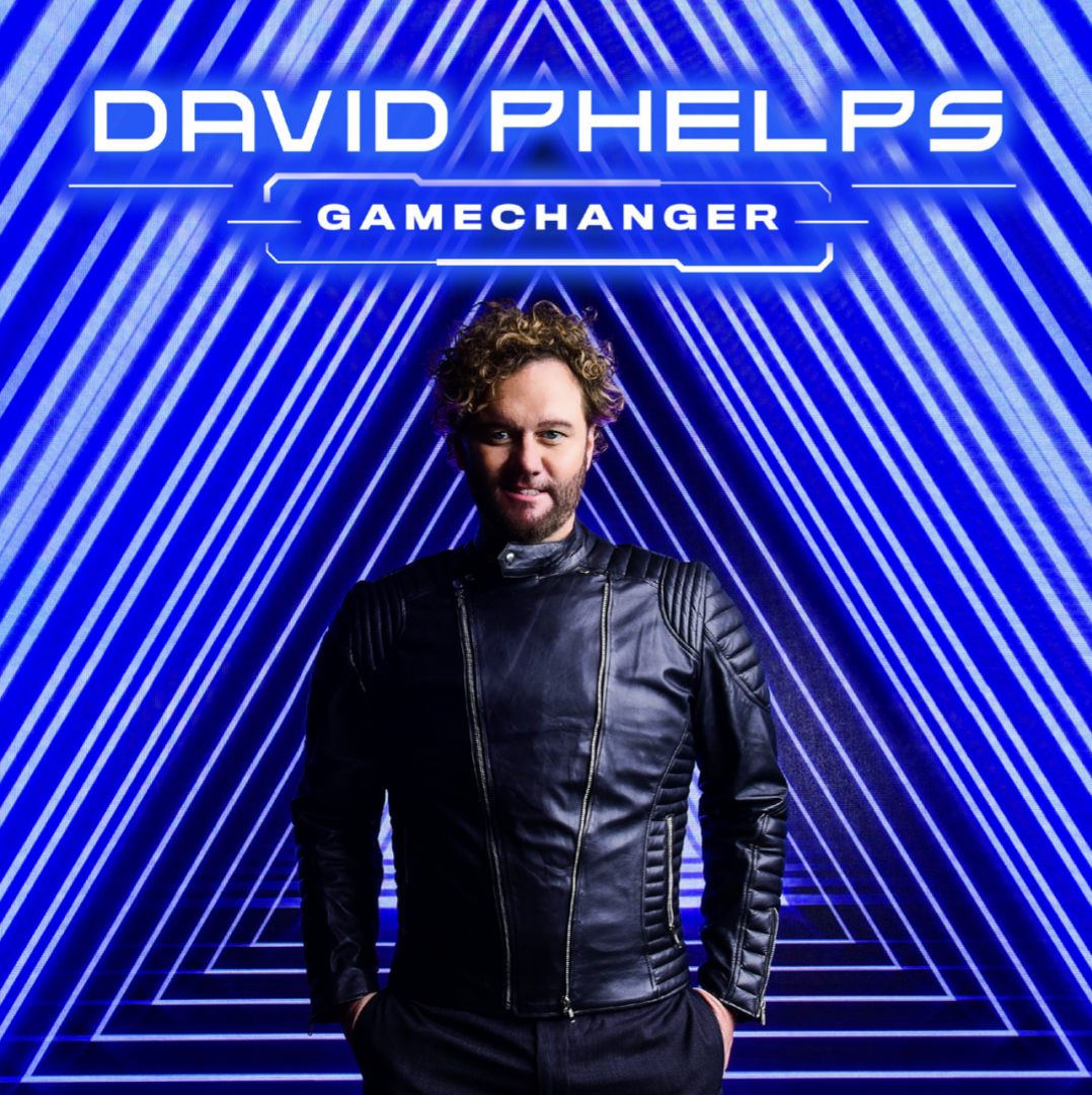 David Phelps - GameChanger