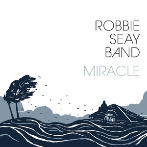 Robbie Seay Band To Release New Album 'Miracle'