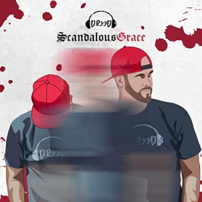 D. R33D - Scandalous Grace