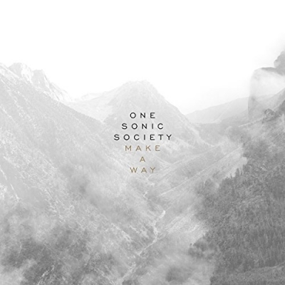 One Sonic Society - Make A Way EP