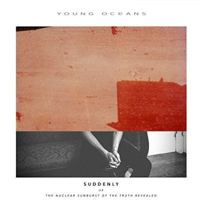 Young Oceans - Suddenly