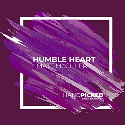 Matt McChlery - Humble Heart