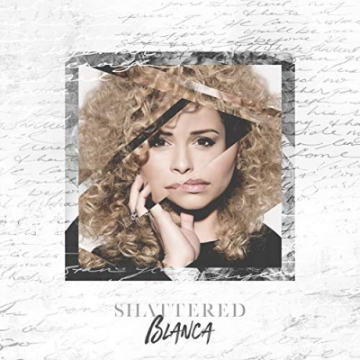 Blanca - Shattered