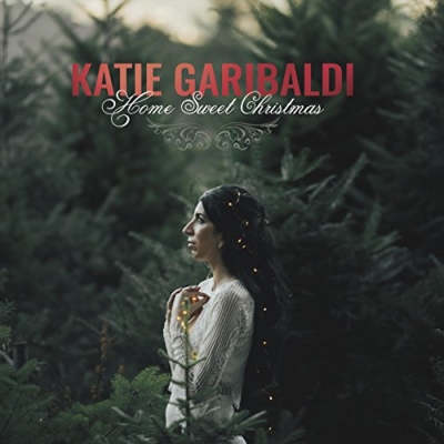 Katie Garibaldi - Home Sweet Christmas