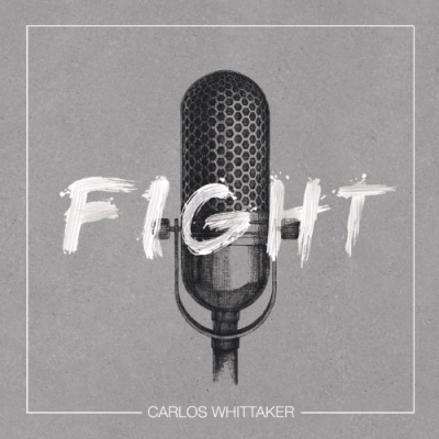 Carlos Whittaker - Fight