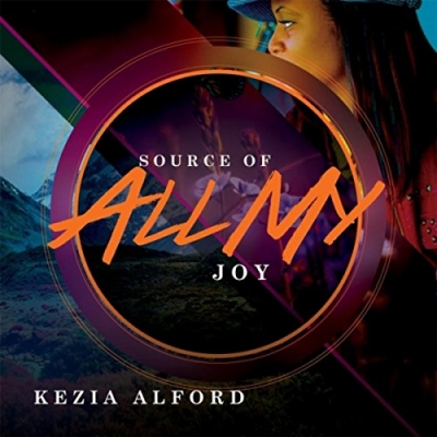 Kezia Alford - Source Of All My Joy