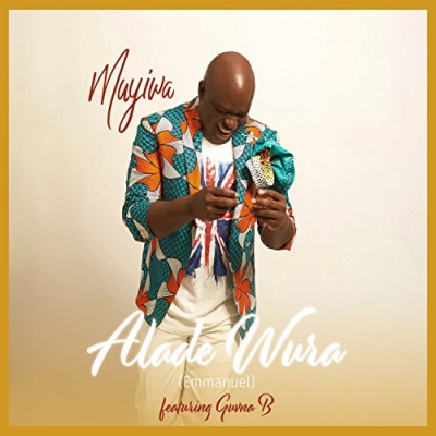 Muyiwa & Riversongz - Alade Wura (Emmanuel) feat. Guvna B
