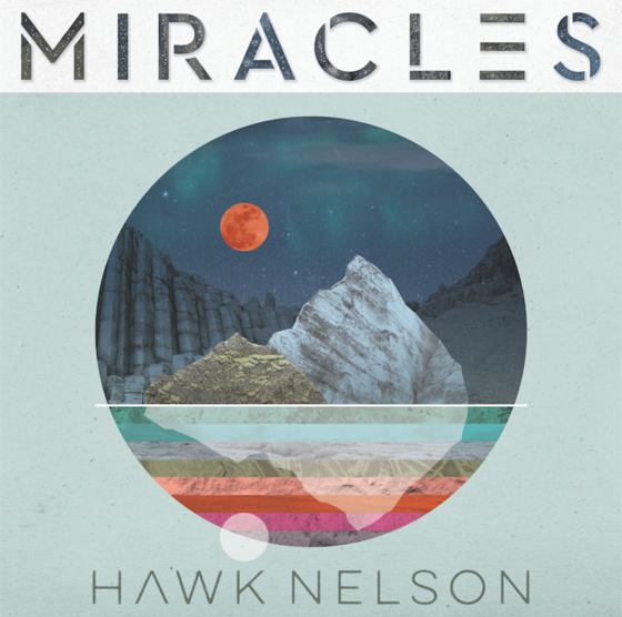 Hawk Nelson - Miracles