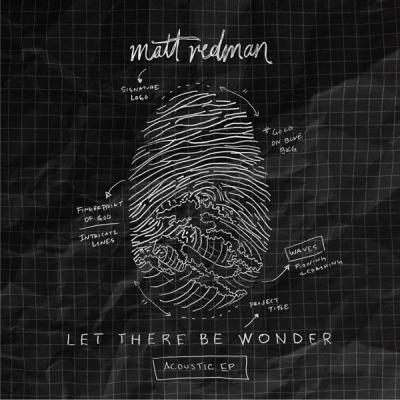 Matt Redman - Let There Be Wonder (Acoustic) EP