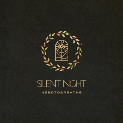 Needtobreathe - Silent Night