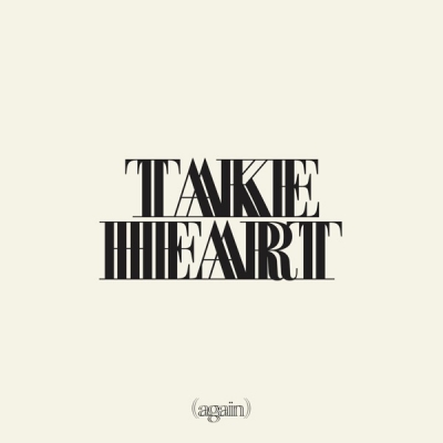 Hillsong - Take Heart (Again)