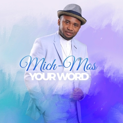Mich-Mos - Your Word