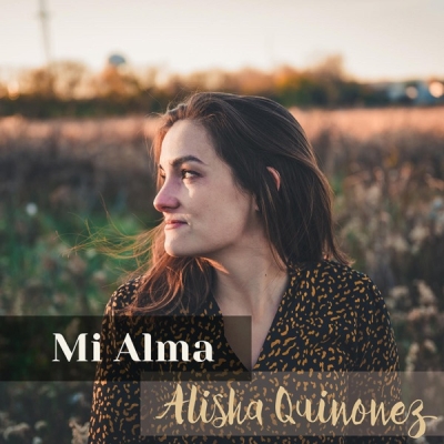 Alisha Quinonez - Mi Alma