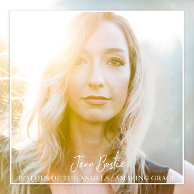 Jenn Bostic - Jealous of the Angels / Amazing Grace