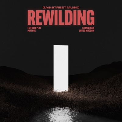 Gas Street Music - Rewilding - EP