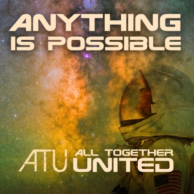 All Together United - Anything Is Possible EP