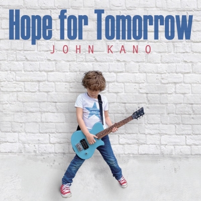 John Kano - Hope for Tomorrow
