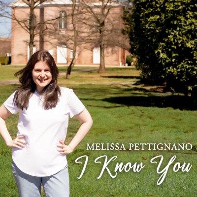 Melissa Pettignano - I Know You