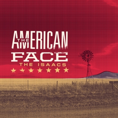 The Isaacs - The American Face