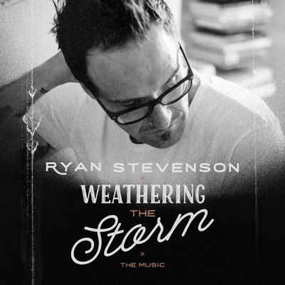Ryan Stevenson - Weathering the Storm EP
