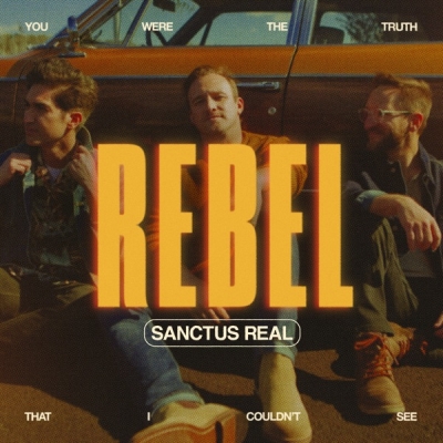 Sanctus Real - Rebel