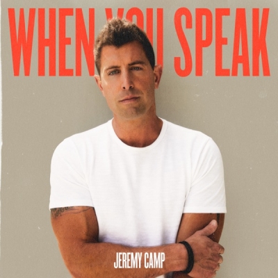 Jeremy Camp - When You Speak