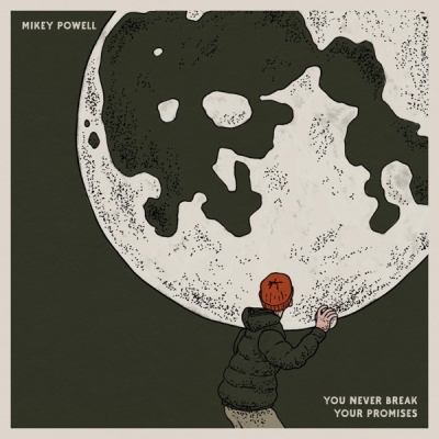 Mikey Powell - You Never Break Your Promises