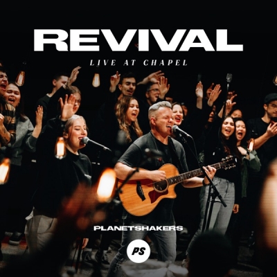 Planetshakers - Revival: Live at Chapel