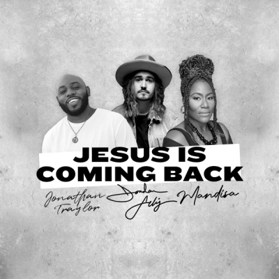 Jordan Feliz - Jesus Is Coming Back