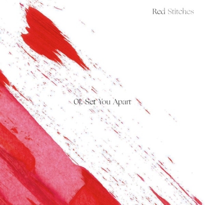 Red Stitches - Set You Apart