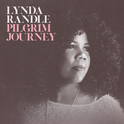 Lynda Randle - Pilgrim Journey