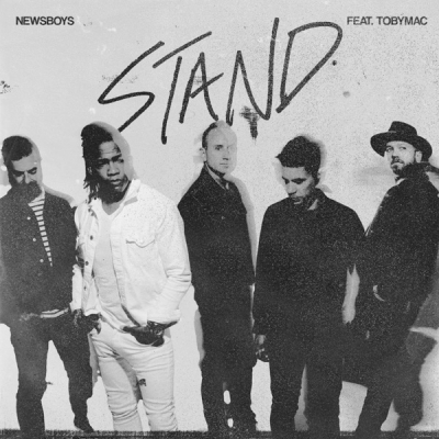 Newsboys - STAND (feat. TobyMac)