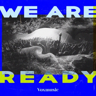 VoxMusic - We Are Ready