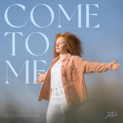 Jess Debenham - Come to Me